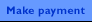 Make Payment